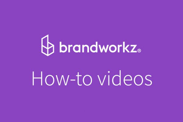 Brandworkz-How-to-videos